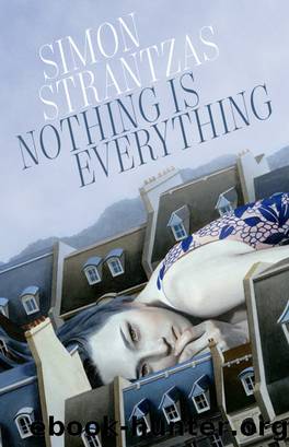 Nothing Is Everything by Simon Strantzas