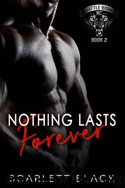 Nothing Lasts Forever by Scarlett Black