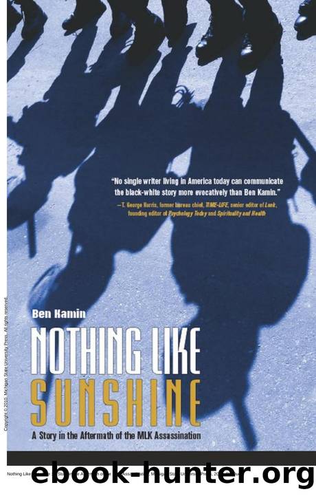 Nothing Like Sunshine : A Story in the Aftermath of the MLK Assassination by Ben Kamin