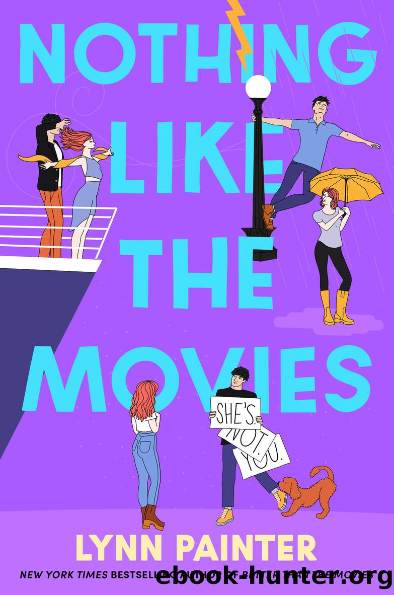 Nothing Like the Movies by Lynn Painter