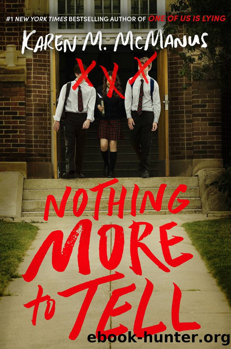 Nothing More to Tell by Karen M. McManus
