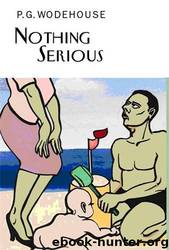 Nothing Serious by P.G. Wodehouse