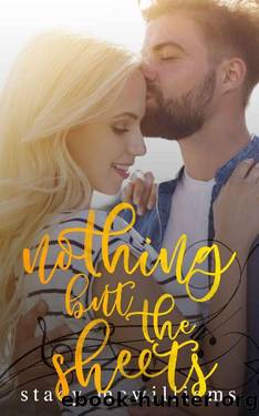 Nothing but The Sheets by Stacy McWilliams