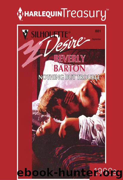 Nothing but Trouble by Beverly Barton