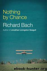 Nothing by Chance by Richard Bach