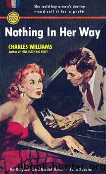 Nothing in her way by Charles Williams