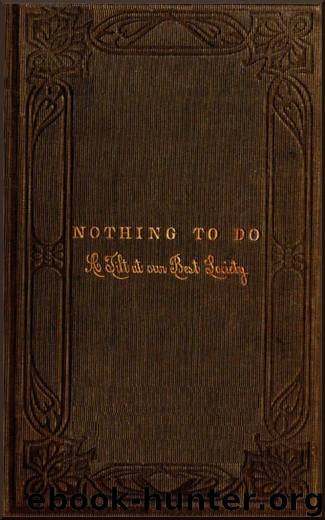 Nothing to Do - A Tilt at Our Best Society by Jr. Horatio Alger