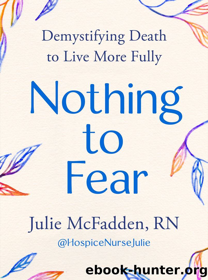 Nothing to Fear by Julie McFadden RN