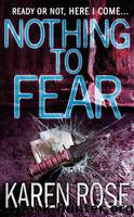 Nothing to Fear by Karen Rose