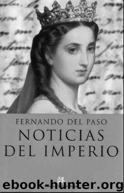 Noticias del Imperio by Paso Fernando del