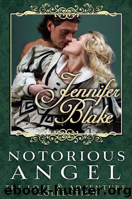 Notorious Angel (Love and Adventure Collection Book 4) by Blake Jennifer