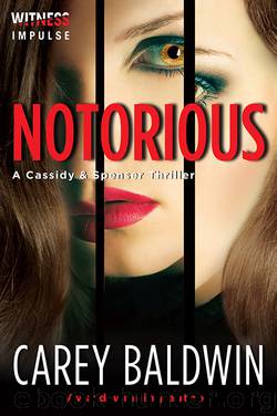 Notorious by Carey Baldwin