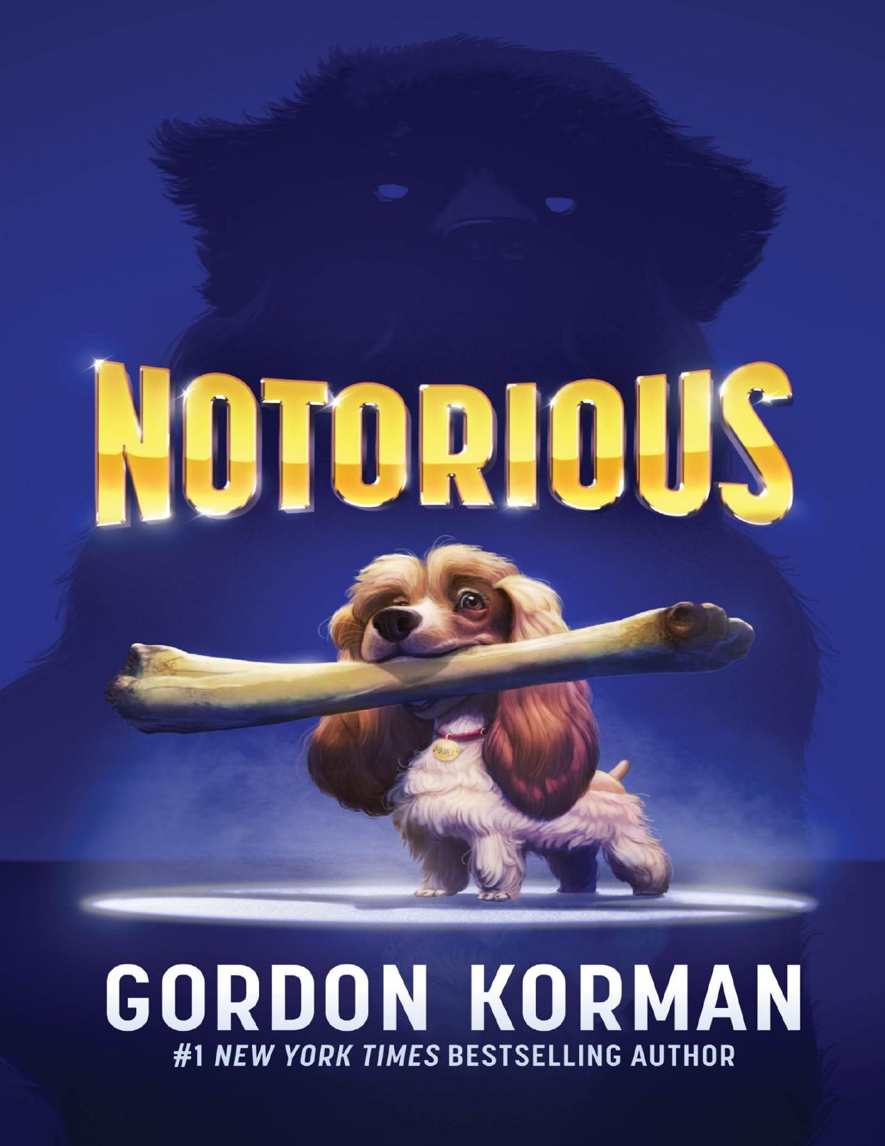 Notorious by Gordon Korman