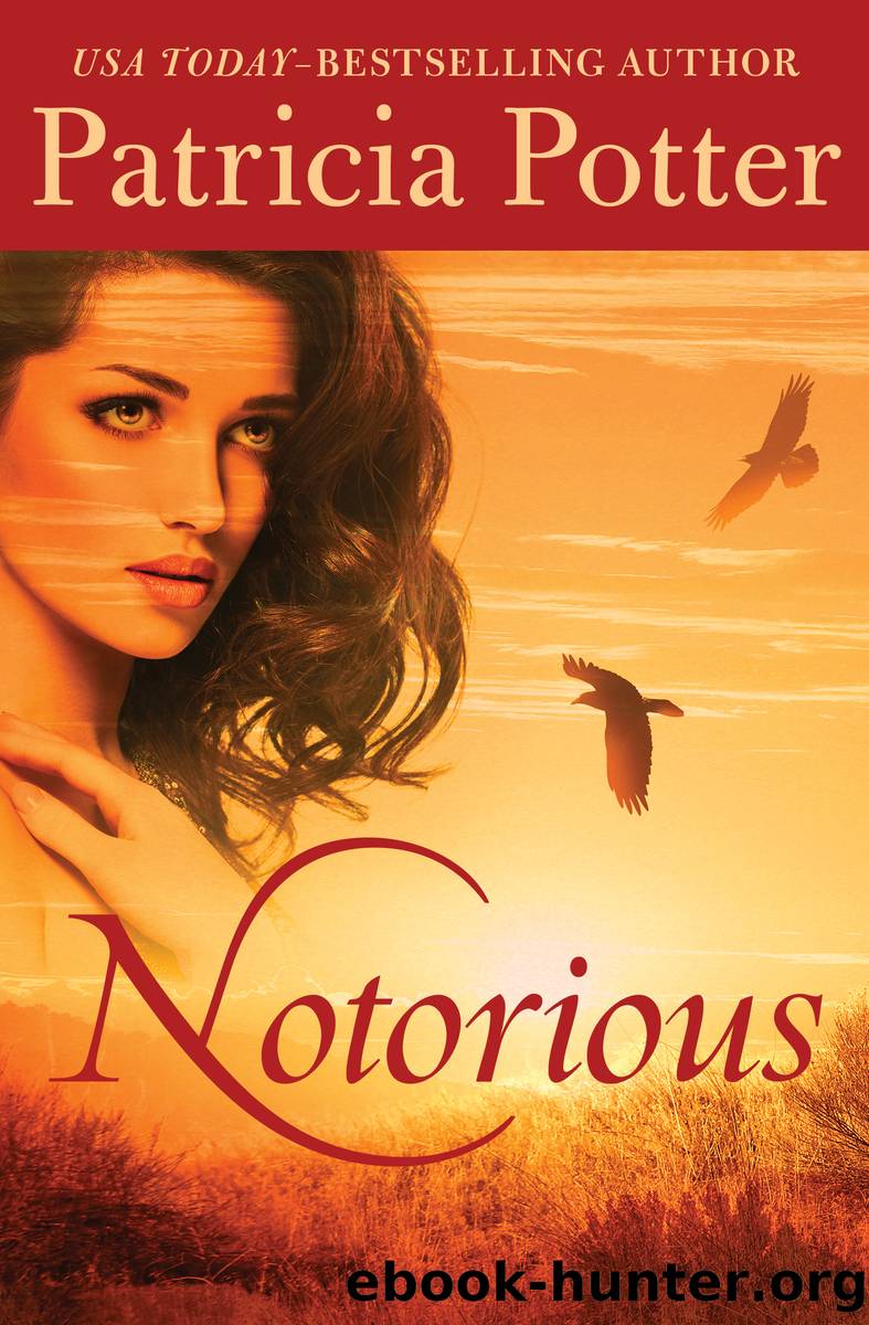Notorious by Patricia Potter