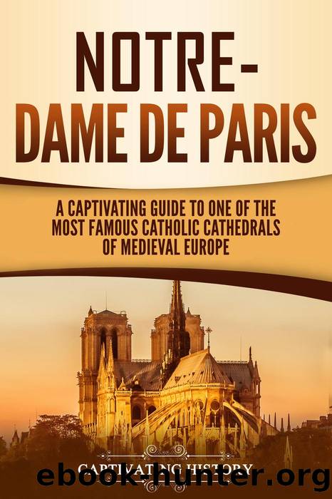 Notre-Dame de Paris by Captivating History
