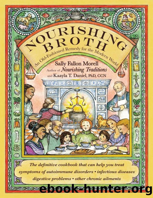 Nourishing broth : an old-fashioned remedy for the modern world - PDFDrive.com by Morell Sally Fallon; Daniel Kaayla T