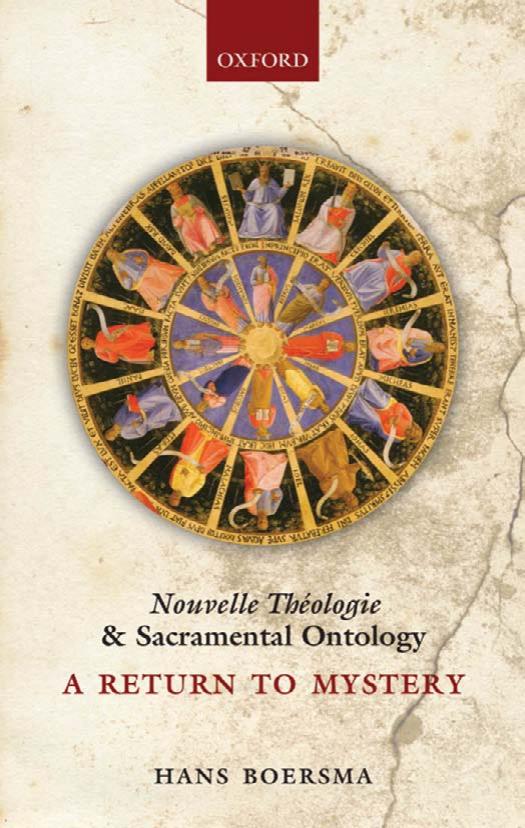 Nouvelle Théologie and Sacramental Ontology : a Return to Mystery by Hans Boersma