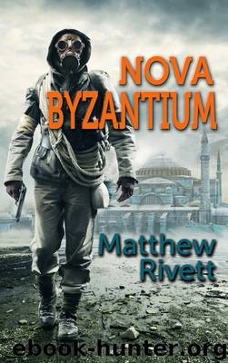 Nova Byzantium by Matthew Rivett