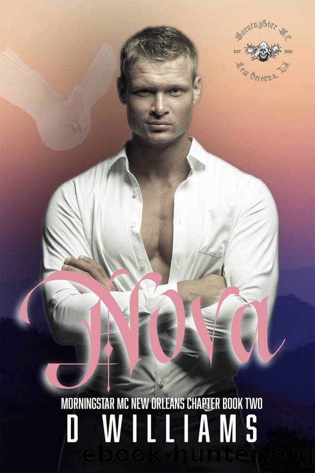 Nova: A MorningStar MC Novel, New Orleans Chapter, Book Two by D Williams