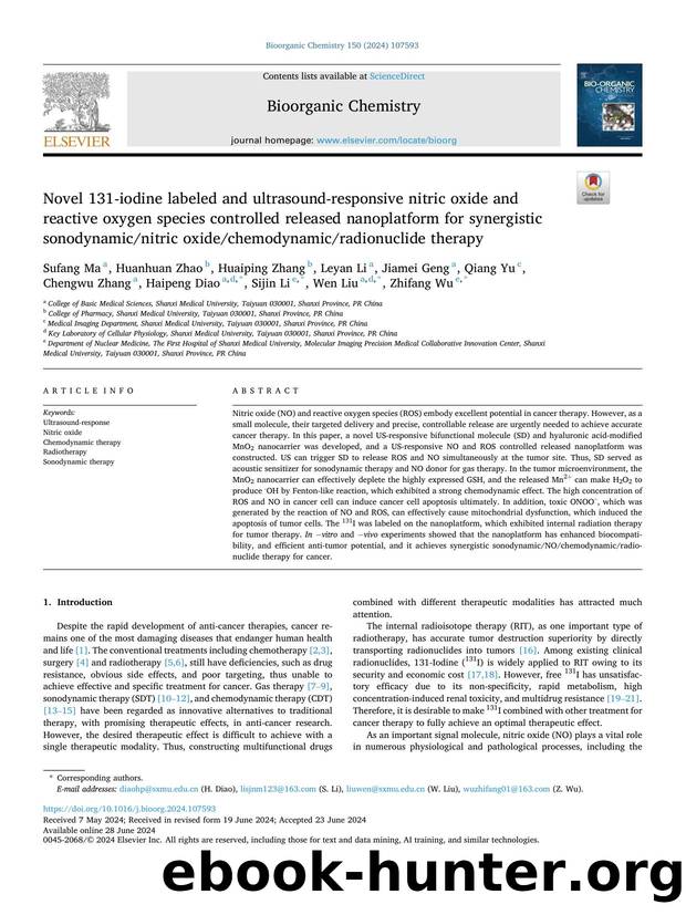 Novel 131-iodine labeled and ultrasound-responsive nitric oxide and reactive oxygen species controlled released nanoplatform for synergistic sonodynamicnitric oxidechemodynamicradionuclide therapy by unknow