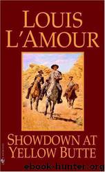 Novel 1953 - Showdown At Yellow Butte by Louis L'Amour