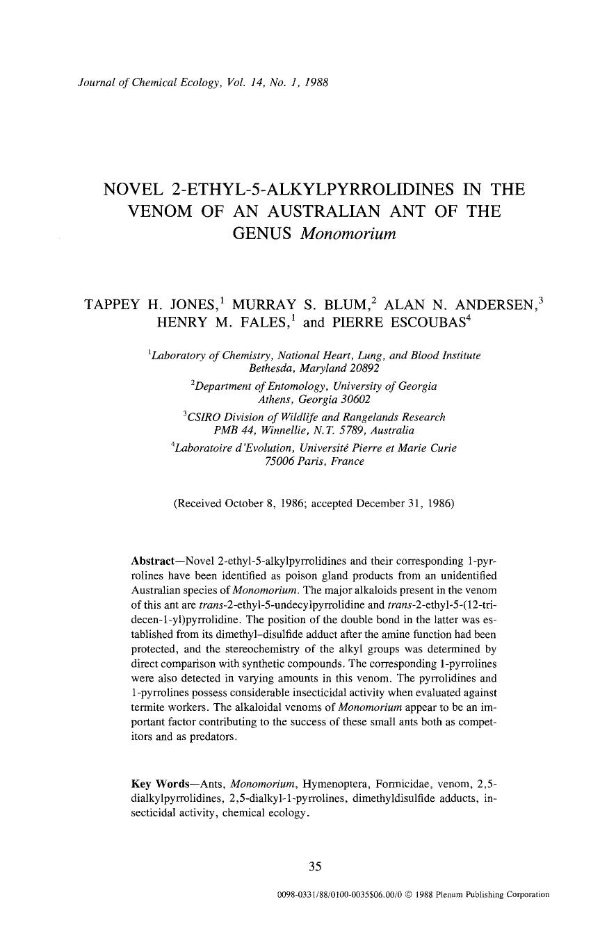 Novel 2-ethyl-5-alkylpyrrolidines in the venom of an australian ant of the genus <Emphasis Type="Italic">Monomorium <Emphasis> by Unknown
