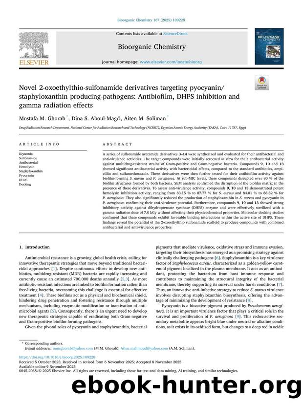 Novel 2-oxoethylthio-sulfonamide derivatives targeting pyocyaninstaphyloxanthin producing-pathogens: Antibiofilm, DHPS inhibition and gamma radiation effects by Mostafa M. Ghorab & Dina S. Aboul-Magd & Aiten M. Soliman
