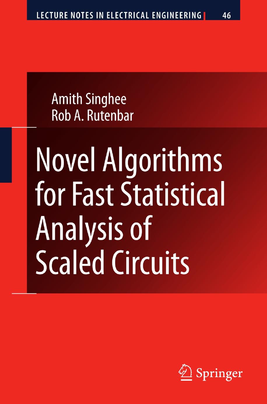 Novel Algorithms for Fast Statistical Analysis of Scaled Circuits by Unknow
