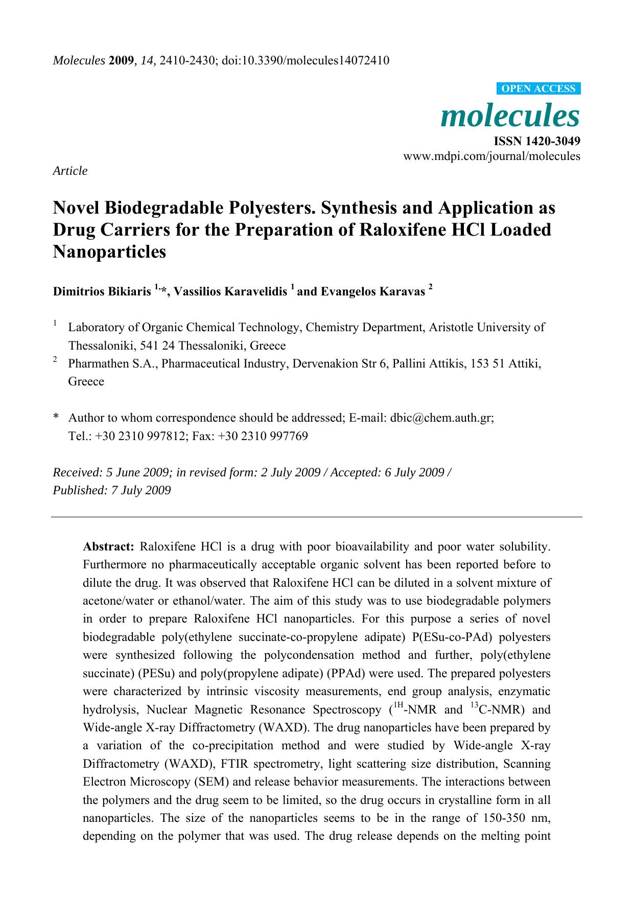Novel Biodegradable Polyesters. Synthesis and Application as Drug Carriers for the Preparation of Raloxifene HCl Loaded Nanoparticles by Dimitrios Bikiaris & Vassilios Karavelidis & Evangelos Karavas