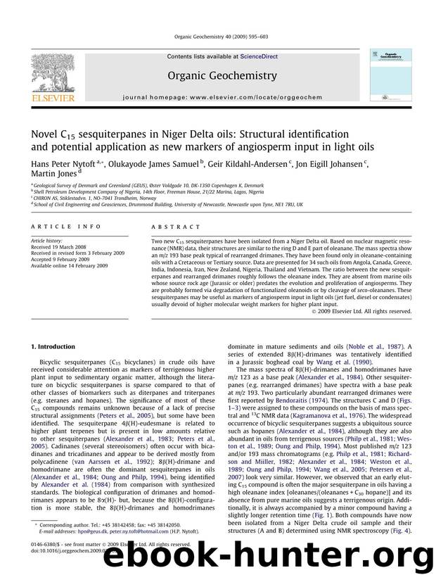 Novel C15 sesquiterpanes in Niger Delta oils: Structural identification and potential application as new markers of angiosperm input in light oils by Hans Peter Nytoft; Olukayode James Samuel; Geir Kildahl-Andersen; Jon Eigill Johansen; Martin Jones