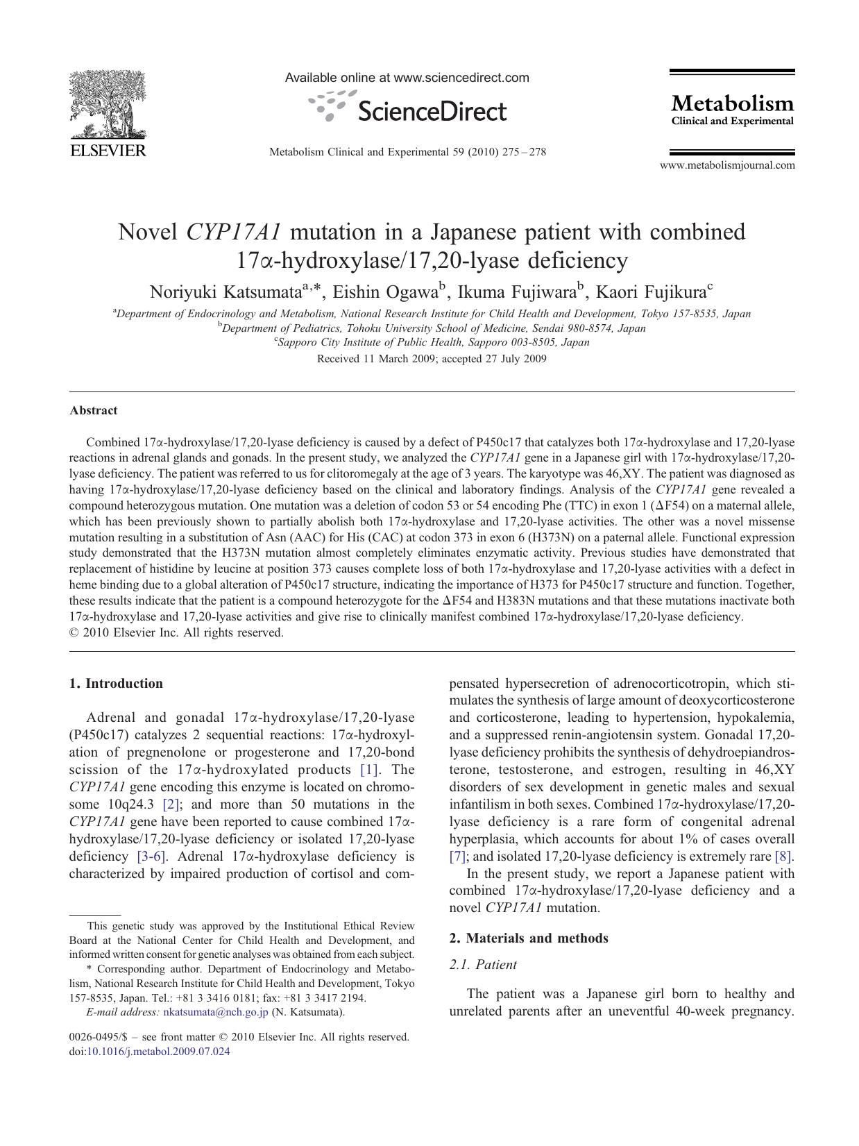 Novel CYP17A1 mutation in a Japanese patient with combined 17Î±-hydroxylase17,20-lyase deficiency by Noriyuki Katsumata; Eishin Ogawa; Ikuma Fujiwara; Kaori Fujikura