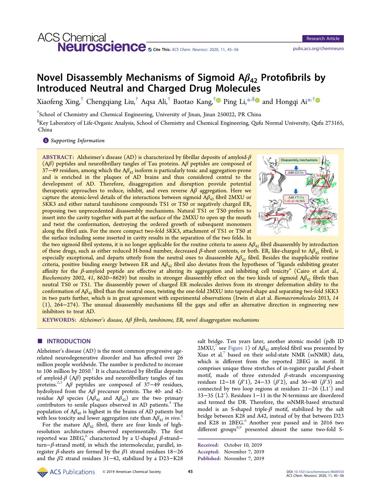 Novel Disassembly Mechanisms of Sigmoid AÎ²42 Protofibrils by Introduced Neutral and Charged Drug Molecules by Xiaofeng Xing Chengqiang Liu Aqsa Ali Baotao Kang Ping Li and Hongqi Ai