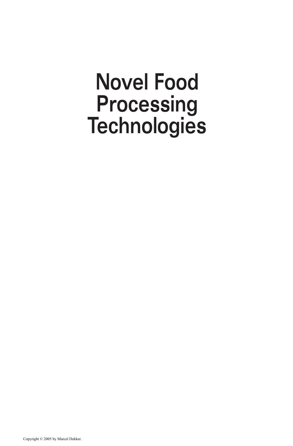 Novel Food Processing Technologies (Food Science and Technology) by Gustavo V. Barbosa-Cánovas María S. Tapia M. Pilar Cano