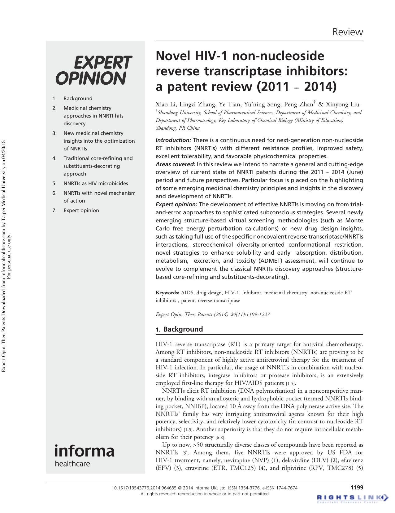 Novel HIV-1 non-nucleoside reverse transcriptase inhibitors: a patent review (2011 – 2014) by Xiao Li & Lingzi Zhang & Ye Tian & Yu’ning Song & Peng Zhan & Xinyong Liu