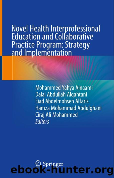 Novel Health Interprofessional Education and Collaborative Practice Program: Strategy and Implementation by Unknown