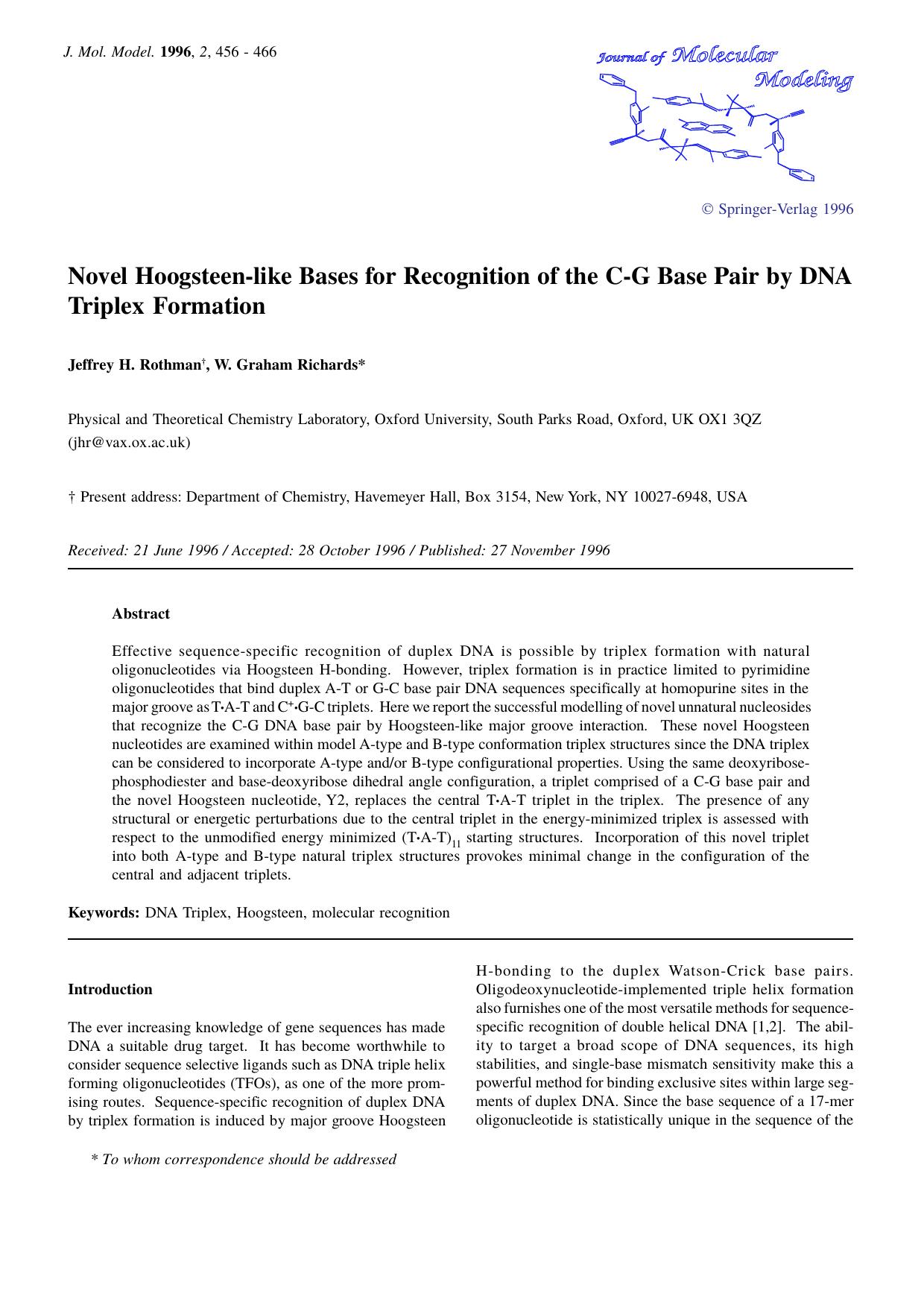 Novel Hoogsteen-like Bases for Recognition of the C-G Base Pair by DNA Triplex Formation by Jeffrey H. Rothman W. Graham Richards