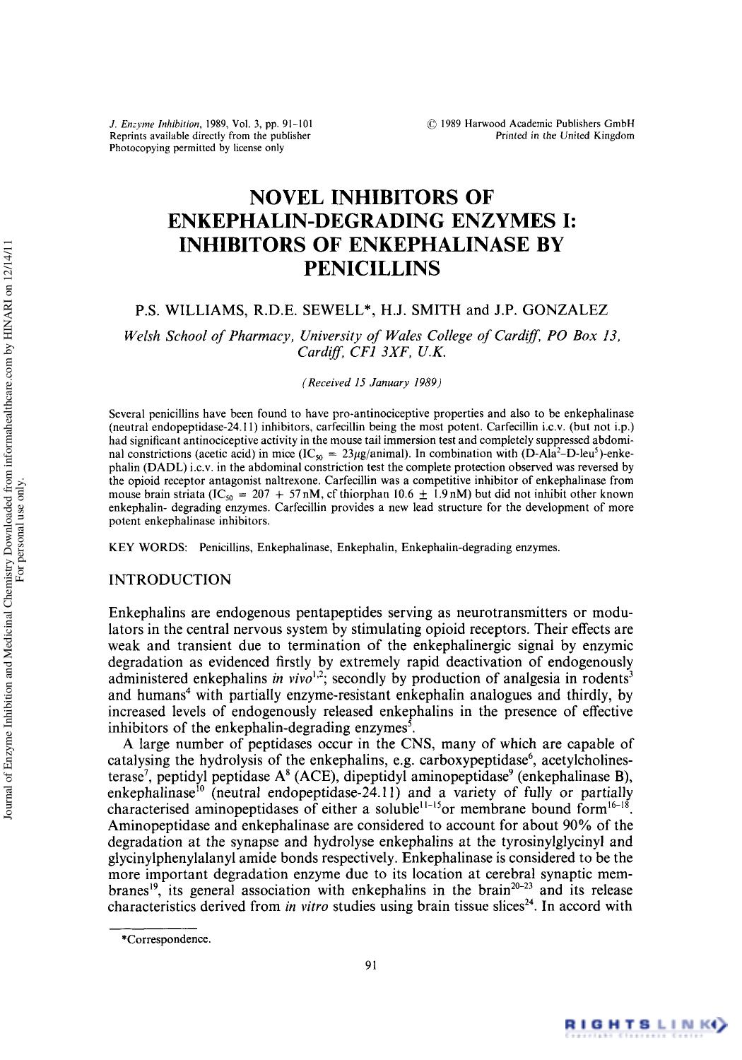 Novel Inhibitors of Enkephalin-Degrading Enzymes I: Inhibitors of Enkephalinase by Penicillins by P. S. Williams R. D. E. Sewell H. J. Smith & J. P. Gonzalez