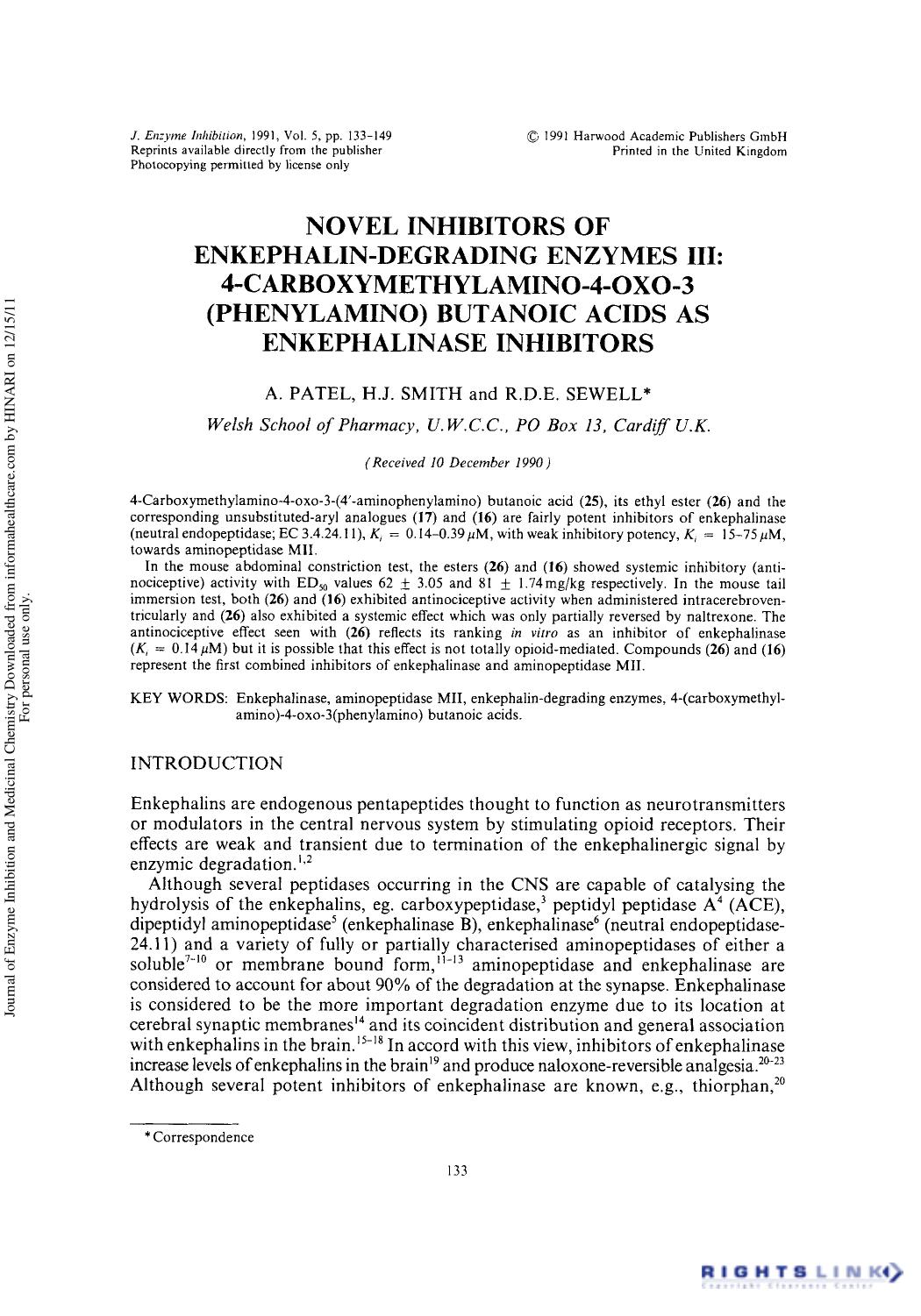 Novel Inhibitors of Enkephalin-Degrading Enzymes III: 4-Carboxymethylamino-4-Oxo-3 (Phenylamino) Butanoic Acids as Enkephalinase Inhibitors by A. Patel H. J. Smith & R. D. E. Sewell