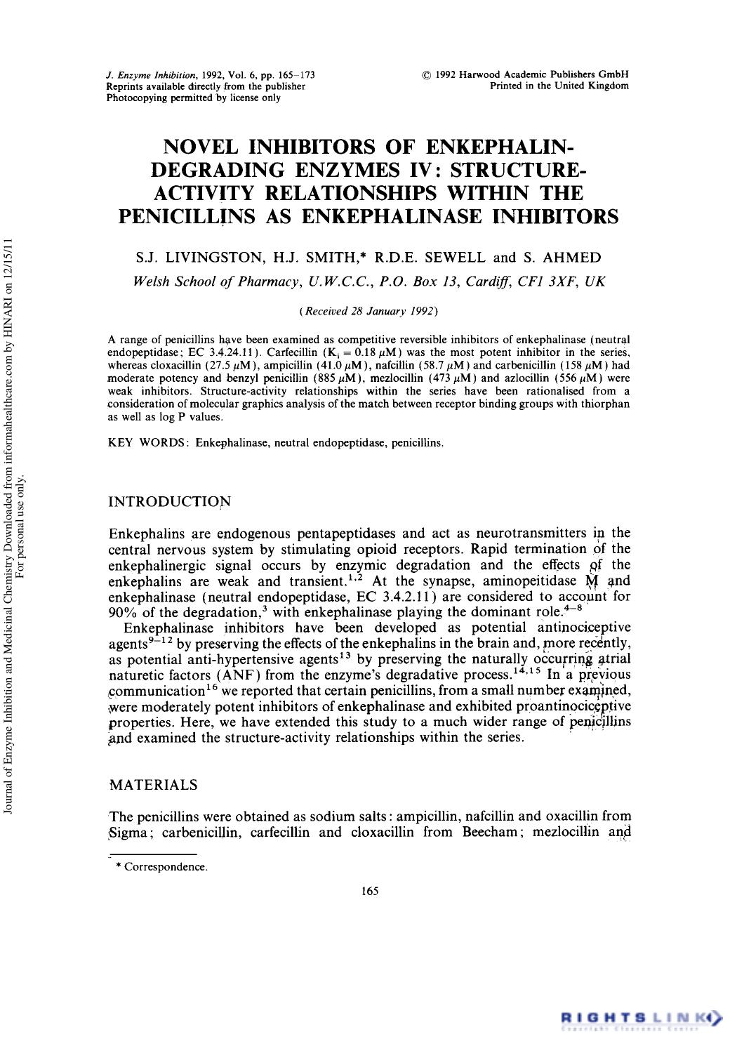 Novel Inhibitors of Enkephalin-Degrading Enzymes IV: Structure-Activity Relationships within the Penicillins as Enkephalinase Inhibitors by S. J. Livingston H. J. Smith R. D. E. Sewell & S. Ahmed