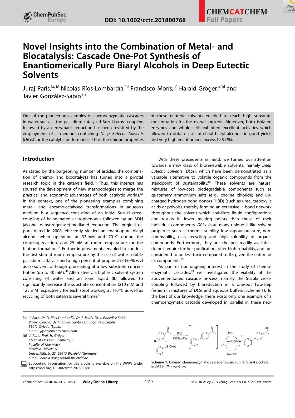 Novel Insights into the Combination of Metalâ and Biocatalysis: Cascade OneâPot Synthesis of Enantiomerically Pure Biaryl Alcohols in Deep Eutectic Solvents by Unknown