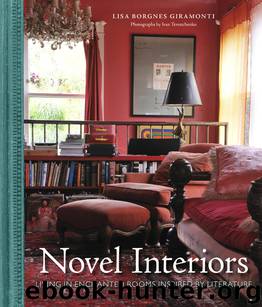 Novel Interiors by Lisa Borgnes Giramonti