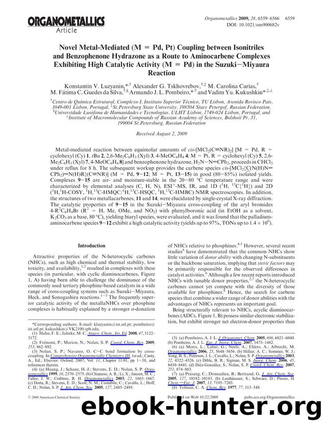 Novel Metal-Mediated (M = Pd, Pt) Coupling between Isonitriles and Benzophenone Hydrazone as a Route to Aminocarbene Complexes Exhibiting High Catalytic Activity (M = Pd) in the SuzukiMiyaura Reaction by Unknown