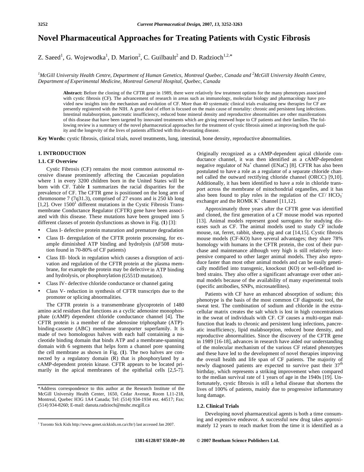 Novel Pharmaceutical Approaches for Treating Patients with Cystic Fibrosis by Z. Saeed ; G. Wojewodka ; D. Marion ; C. Guilbault ; D. Radzioch