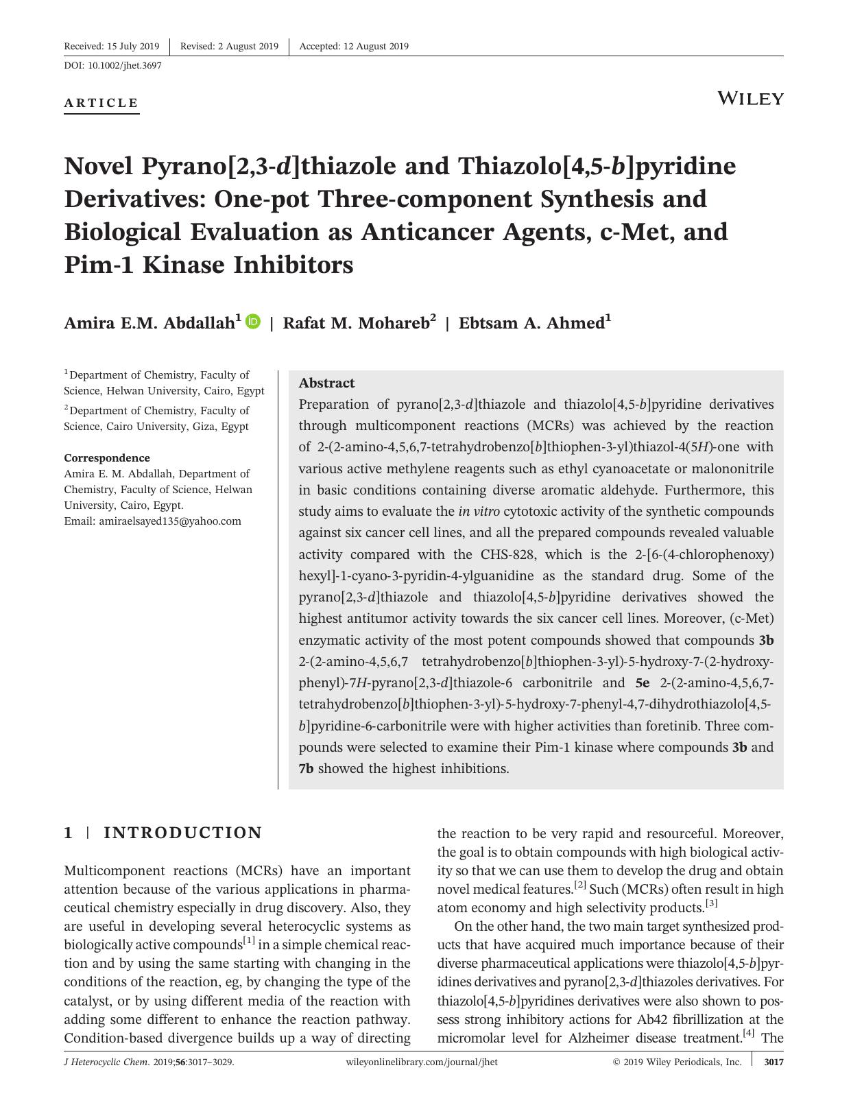 Novel Pyrano[2,3âd]thiazole and Thiazolo[4,5âb]pyridine Derivatives: Oneâpot Threeâcomponent Synthesis and Biological Evaluation as Anticancer Agents, câMet, and Pimâ1 Kinase Inhibitors by Amira E.M. Abdallah Rafat M. Mohareb Ebtsam A. Ahmed