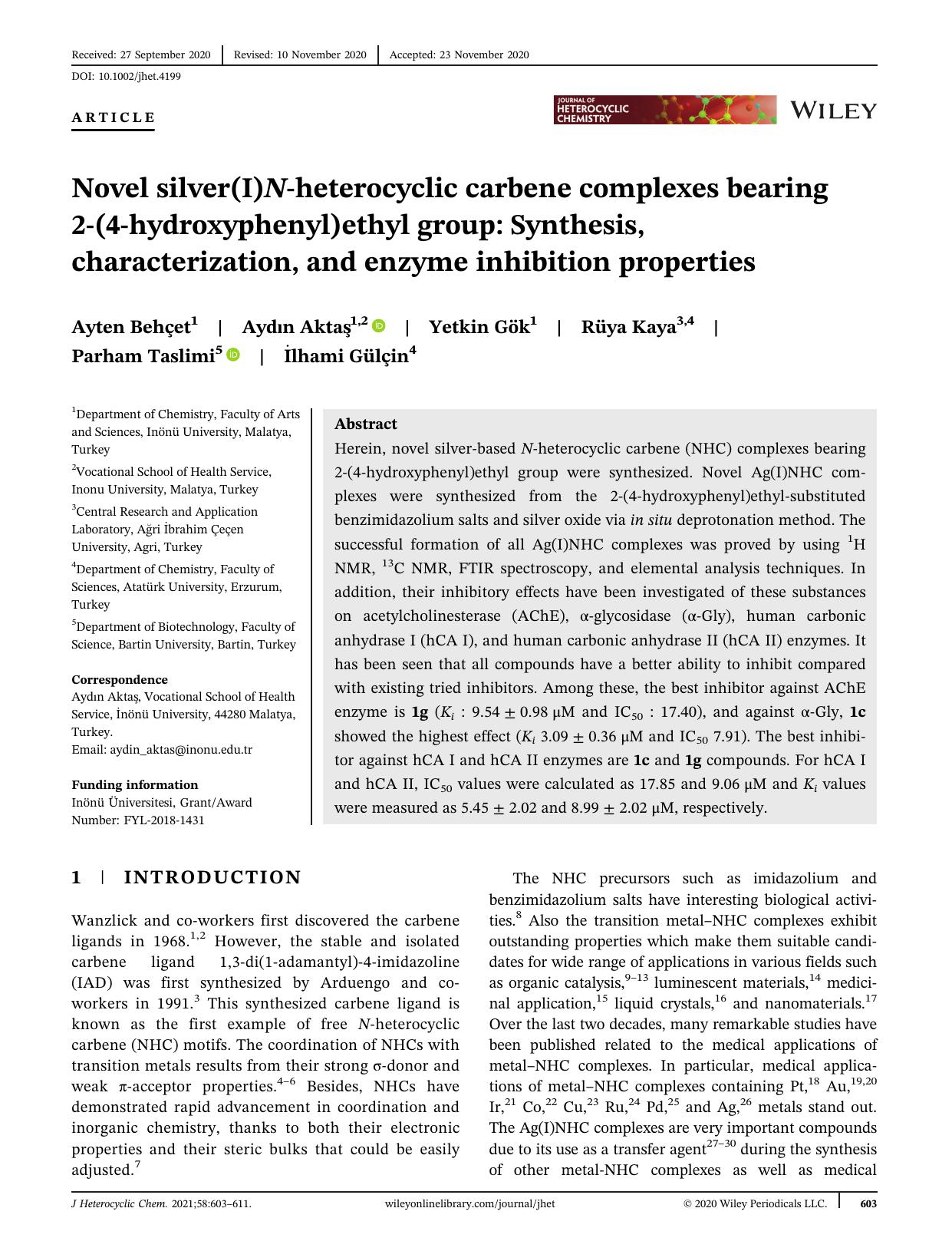Novel Silver(I)N-Heterocyclic Carbene Complexes Bearing 2-(4-hydroxyphenyl)ethyl Group: Synthesis, Characterization and Enzyme Inhibition Properties by Unknown