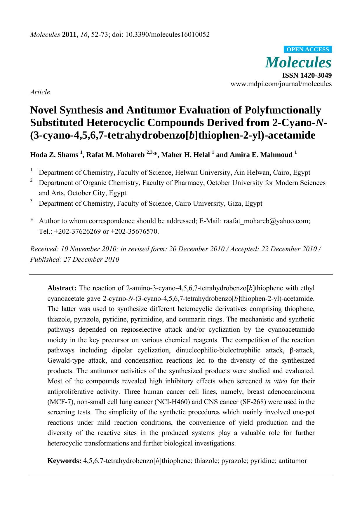 Novel Synthesis and Antitumor Evaluation of Polyfunctionally Substituted Heterocyclic Compounds Derived from 2-Cyano-N-(3-cyano-4,5,6,7-tetrahydrobenzo[b]thiophen-2-yl)-acetamide by Hoda Z. Shams 1 & Rafat M. Mohareb 2 & 3 & * & Maher H. Helal 1 and Amira E. Mahmoud 1