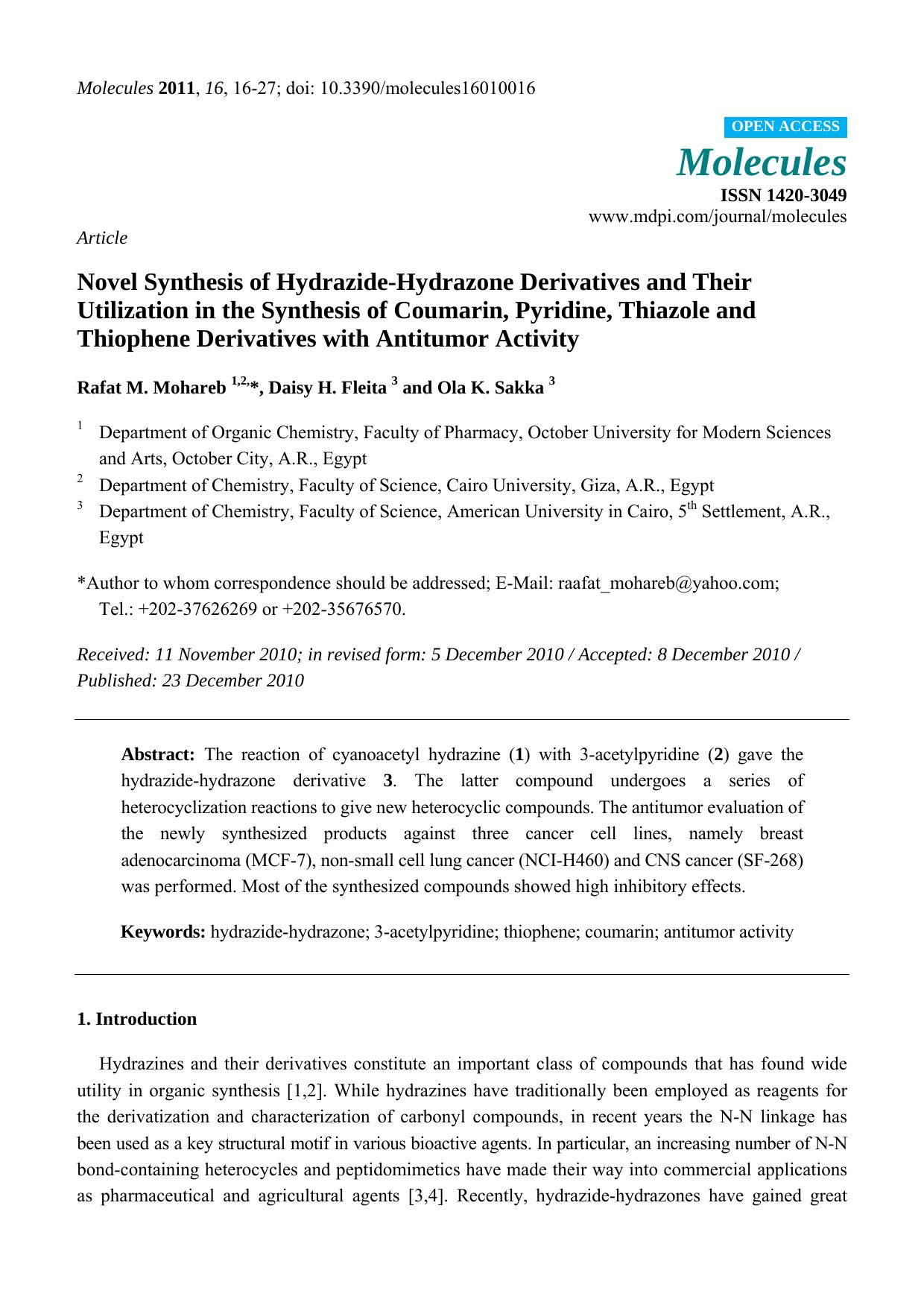 Novel Synthesis of Hydrazide-Hydrazone Derivatives and Their Utilization in the Synthesis of Coumarin, Pyridine, Thiazole and Thiophene Derivatives with Antitumor Activity by Rafat M. Mohareb 1 & 2 & * & Daisy H. Fleita 3 and Ola K. Sakka 3