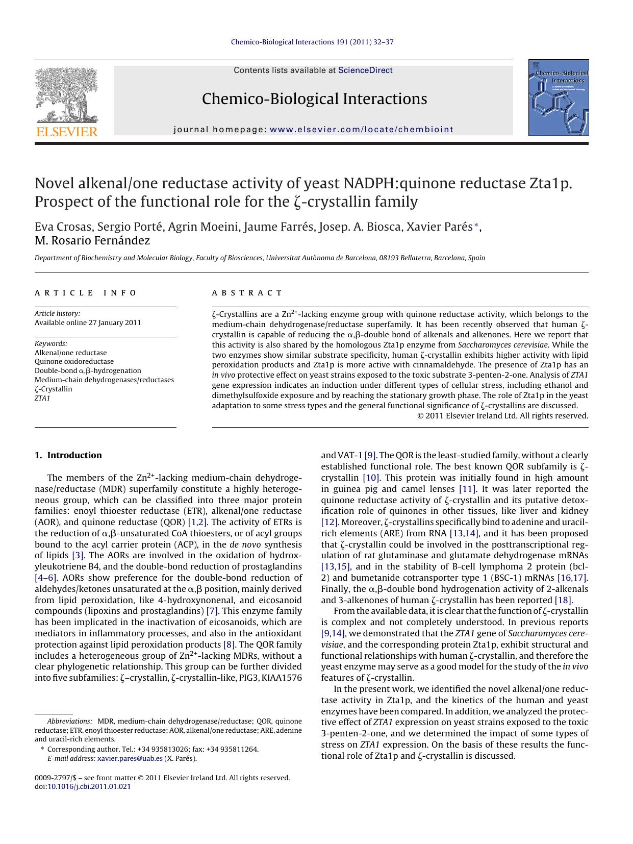 Novel alkenalone reductase activity of yeast NADPH:quinone reductase Zta1p. Prospect of the functional role for the ÃÂ¶-crystallin family by Eva Crosas