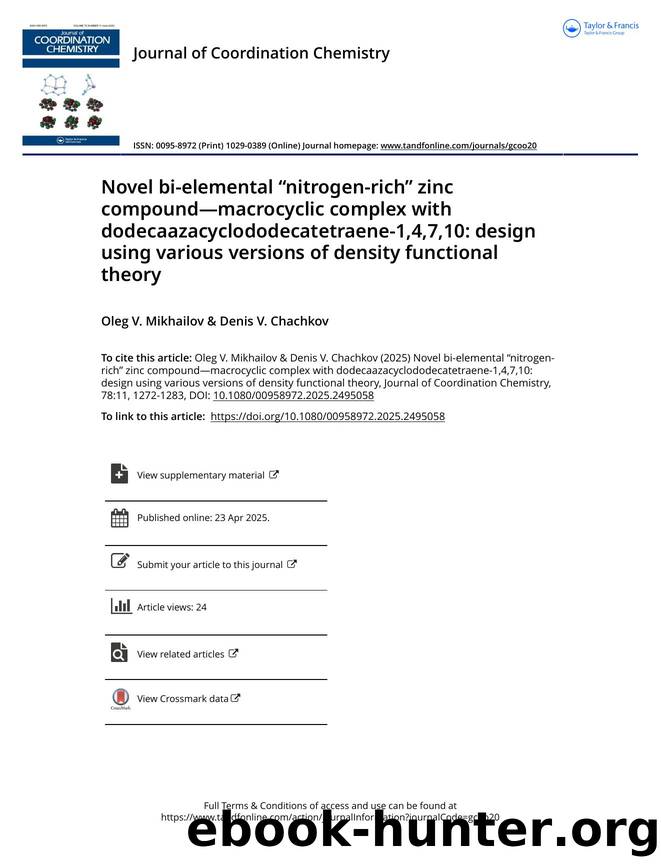 Novel bi-elemental ânitrogen-richâ zinc compoundâmacrocyclic complex with dodecaazacyclododecatetraene-1,4,7,10: design using various versions of density functional theory by Mikhailov Oleg V. & Chachkov Denis V