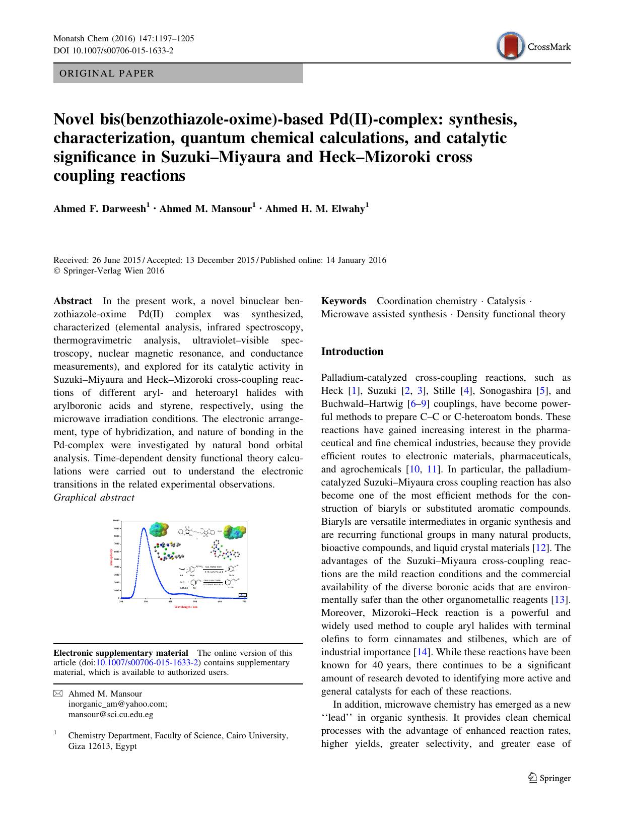 Novel bis(benzothiazole-oxime)-based Pd(II)-complex: synthesis, characterization, quantum chemical calculations, and catalytic significance in SuzukiâMiyaura and HeckâMizoroki  by Ahmed F. Darweesh & Ahmed M. Mansour & Ahmed H. M. Elwahy